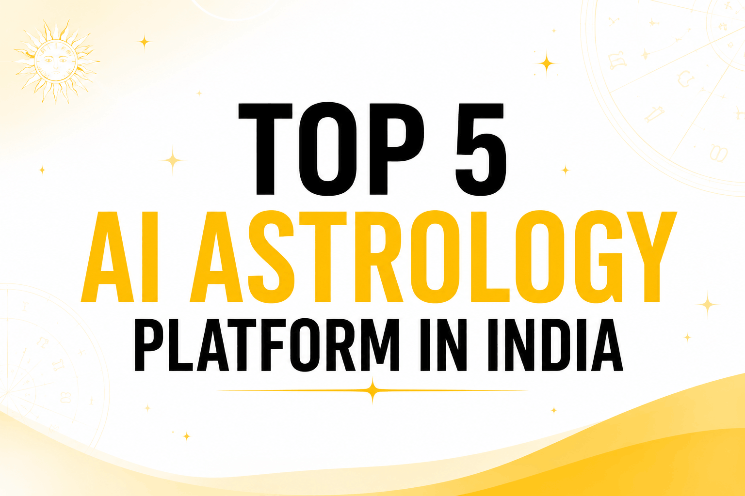 Top 5 AI astrology platforms in India - comparison of features and accuracy